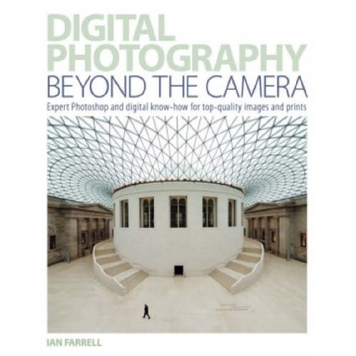 Digital Photography Beyond the Camera