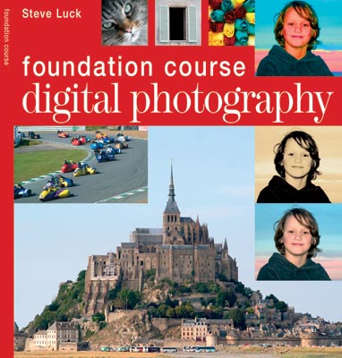 Foundation Course: Digital Photography