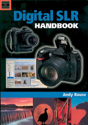 Digital SLR Handbook