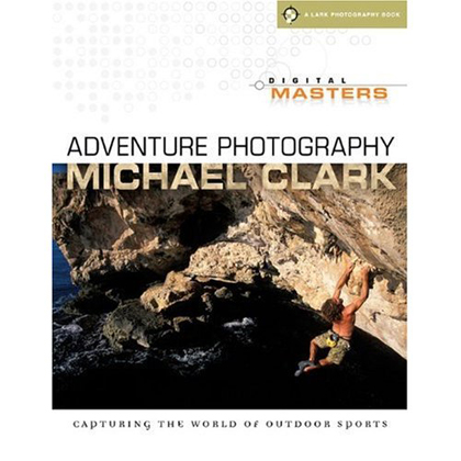 Adventure Photography | Books | What Digital Camera